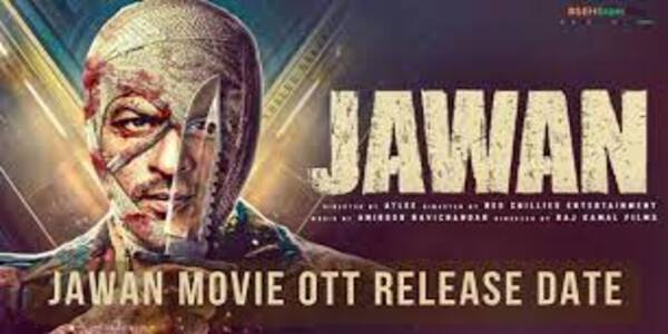 The wait is over, 'Jawaan' is coming on OTT this day, know when and where you can watch Shahrukh Khan's blockbuster film.