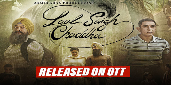 Laal Singh Chaddha rocked OTT, Aamir Khan's film in top 10 in 13 countries on Netflix